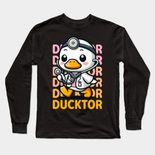 Ducktor - Funny Duck Doctor Long Sleeve T-Shirt